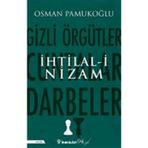 İhtilal-i Nizam Osman Pamukoğlu