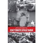İhtilallere Giden Yol! Eski Türkiye Siyasi Tarihi - Fatih Bayhan