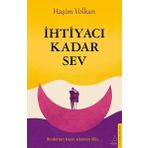İhtiyacı Kadar Sev Destek Yayınları