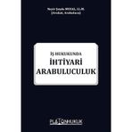 İhtiyari Arabuluculuk İş Hukukunda Neyir Şeyda Musal