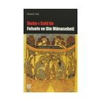 İHVAN-I SAFA'DA FELSEFE VE DIN MÜNASEBETİ - İSMAİL TAŞ