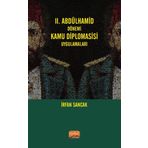 II. Abdülhamid Dönemi Kamu Diplomasisi Uygulamaları İrfan Sancak