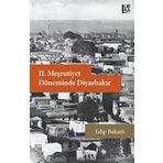 II. Meşrutiyet Döneminde Diyarbakır