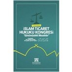 II. Uluslararası İslam Ticaret Hukuku Kongresi - Kolektif