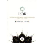 İkad - İlmi Kültürel Araştırma ve Düşünce Toplantıları 26-30 Ocak 2015 / Ankara - Nizamiye Akademi