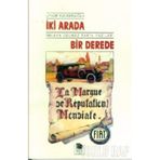 İKİ ARADA BIR DEREDE - UYGUR KOCABAŞOĞLU
