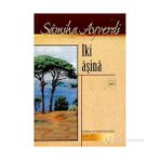 İKİ AŞİNA - SAMIHA AYVERDI