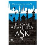 İki Cami Arasında Aşk - Mihrimah'ın İhaneti - Rönesans Yayınları