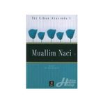 İKİ CIHAN ARASINDA 5 MUALLIM NACI - İSA KOCAKAPLAN