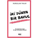İki Dünya Bir Bavul - Nurullah Yalav