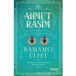 İki Güzel Hamamcı Ülfet- Ahmet Rasim