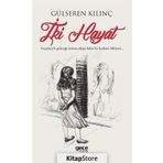 İki Hayat - Gülseren Kılınç