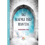 İki Kapılı Bir Han'da Celaleddin Ada