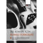 İki Keman İçin Rumeli Türküleri Prof. Dr. Öznur Öztosun Çaydere