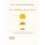 İki Nefes Arasında - Hasan Fevzi Batırel