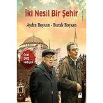 İKI NESIL BIR ŞEHIR - GENEL