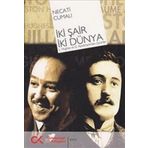 İKİ ŞAİR İKİ DÜNYA - NECATI CUMALI