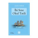 İKİ SENE OKUL TATILI - JULES VERNE