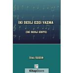 İki Sesli Ezgi Yazma - Ülkü Özgür