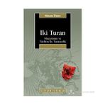 İKİ TURAN MACARISTAN VE TÜRKİYE'DE TURANCILIK - NIZAM ÖNEN