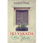 İki Yakada Bir Yürek - Saffet Ünal