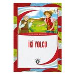 İki Yolcu Dünya Çocuk Masalları (7-12 Yaş)