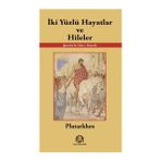İki Yüzlü Hayatlar ve Hileler - m plutarkhos