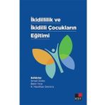 İkidillilik ve İkidilli Çocukların Eğitimi - Kesit Yayınları