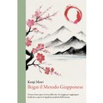 Ikigai Il Metodo Giapponese: Trovare il tuo scopo e il senso della vita. Un viaggio per raggiungere la felicità e scoprire il significato profondo dell'esistenza
