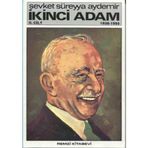 İKİNCİ ADAM 2 - ŞEVKET SÜREYYA AYDEMIR