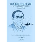 İkinci Adam Yayınları Bourdieu Ve Hukuk - Avukatlık Pratikleri Diyarbakır Örneği