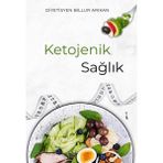 İkinci Adam Yayınları Ketojenik Sağlık Kitabı Billur Arıkan'dan Türkçe Yayın 230 Sayfa Normal Boy Bilimsel İnceleme