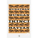 İKİNCİ HAYVAN - MURATHAN MUNGAN