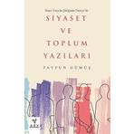 İkinci Yüzyılın Şafağında Türkiye'de Siyaset ve Toplum Yazıları