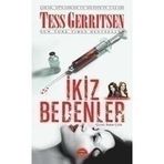 İKİZ BEDENLER (ÖZEL BASKI) - TESS GERRITSEN