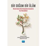 İkizlerinden Birini Kaybeden Annelerin Yas Yolculukları Nobel Akademik Yayıncılık
