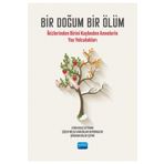 İkizlerinden Birini Kaybeden Annelerin Yas Yolculukları Nobel Akademik Yayıncılık