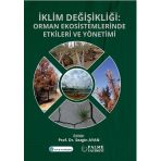 İklim Değişikliği Orman Ekosistemlerinde Etkileri ve Yönetimi Palme Yayınevi