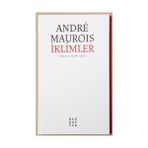 İKLIMLER - ANDRE MAUROIS
