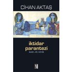 İKTIDAR PARANTEZI KADIN, DIL, KIMLIK - CIHAN AKTAŞ