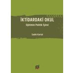 İktidardaki Okul - Sadık Kartal