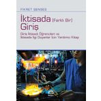 İktisada Giriş - Giriş İktisadı Öğrencileri ve İktisada İlgi Duyanlar İçin Yardımcı Kitap - Fikret Şenses