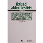 İKTİSADİ AKLIN ELEŞTİRİSİ ÇALIŞMANIN SÖNÜŞÜMLERİ / ANLAM ARAYIŞI - ANDRE GORZ