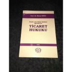 İktisadi Ve İdari Bilimler Fakülteleri Öğrencileri İçin Ticaret Hukuku (Sahafiye Kitap)