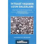 İKTİSADİ YAŞAMIN UZUN DALGALARI IRVING FISHER VE JOHN M. KEYNES ÜZERİNE - N. D. KONDRATIEFF