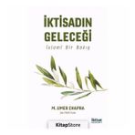 İktisadın Geleceği: İslami Bir Bakış - M. Umer Chapra