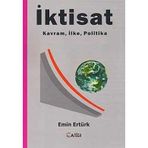 İKTİSAT KAVRAM, İLKE, POLITIKA - EMIN ERTÜRK
