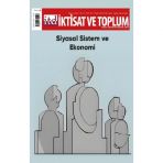 İktisat ve Toplum Dergisi 151. Sayı: Siyasal Sistem ve Ekonomi