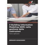Il Building Information Modeling (BIM) nella gestione delle costruzioni