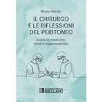 Il Chirurgo e le riflessioni del peritoneo: Storie di medicina, limiti e responsabilità